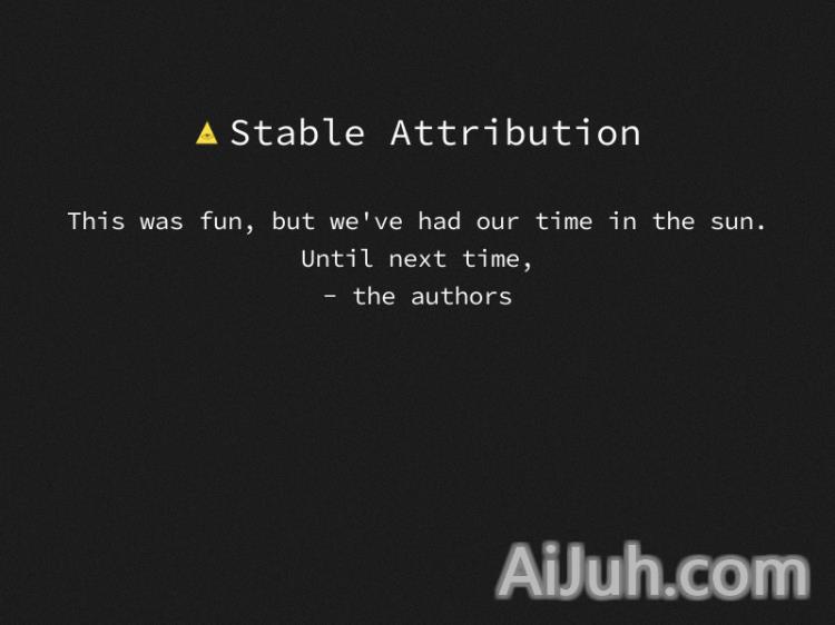 Stable Attribution